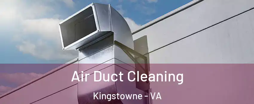  Air Duct Cleaning Kingstowne - VA