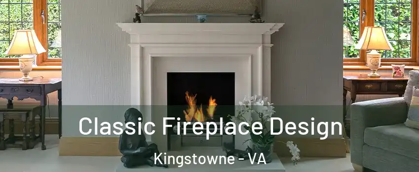  Classic Fireplace Design Kingstowne - VA