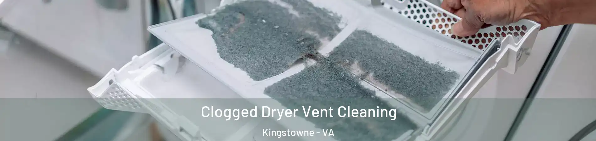  Clogged Dryer Vent Cleaning Kingstowne - VA