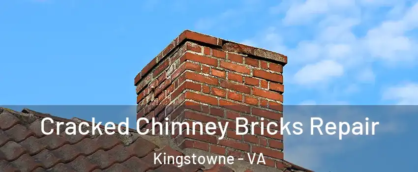  Cracked Chimney Bricks Repair Kingstowne - VA