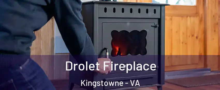  Drolet Fireplace Kingstowne - VA