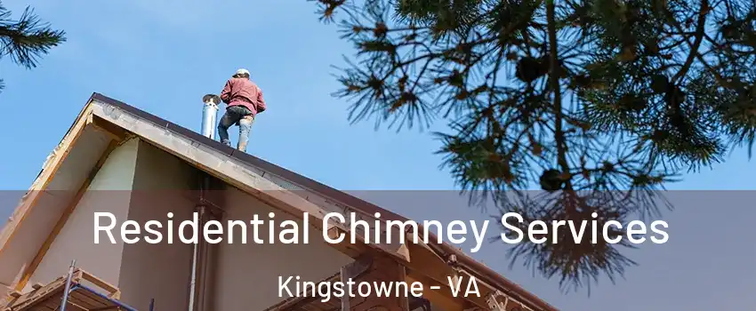  Residential Chimney Services Kingstowne - VA