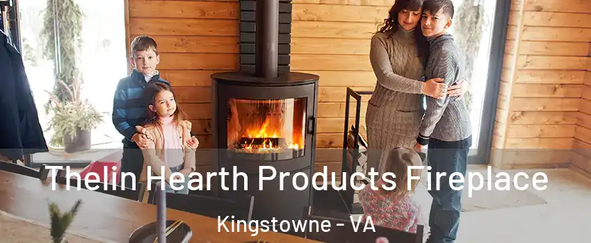  Thelin Hearth Products Fireplace Kingstowne - VA