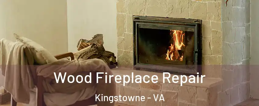  Wood Fireplace Repair Kingstowne - VA
