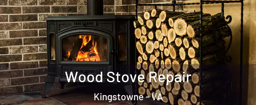  Wood Stove Repair Kingstowne - VA